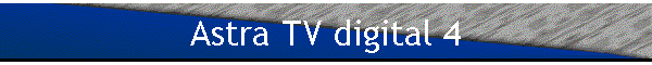 Astra TV digital 4